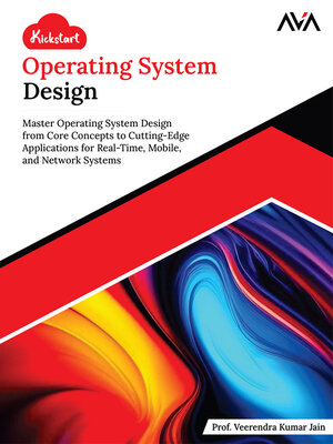 cover image of Kickstart Operating System Design